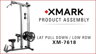 XMark XM-7618 Lat Pull Down and Low Row Assembly