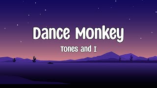 Tones and I _ Dance monkey (Lyrics)