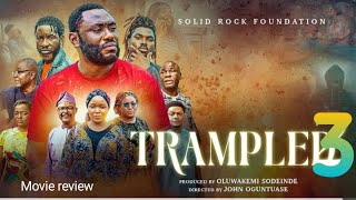 Trampled 3 By Solid Rock Foundation || Movie review || Latest Christian Movie #mountzionmovies