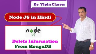 Node js class in hindi 22- Delete Information from MongoDB Node JS Hindi | DELETE REST API NODE JS