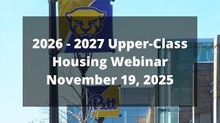 2026-2027 Upper-Class Housing Webinar - November 19, 2025