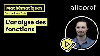 L’analyse des fonctions | Mathématiques | Alloprof