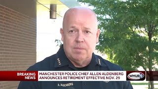 Manchester Police Chief Allen Aldenberg announces retirement effective Nov. 29