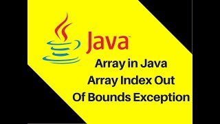 6.7 Array in Java Tutorial With Example ArrayIndexOutOfBoundsException