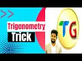 SUPER TRIGONOMETRY TRICK-9