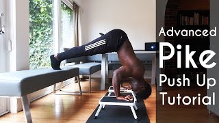 Advanced Pike Push Up | Tutorial & Progressions