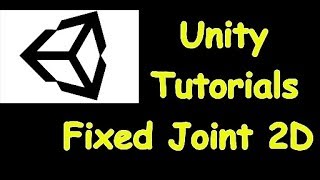 Fixed Joint 2D - Unity Tutorial