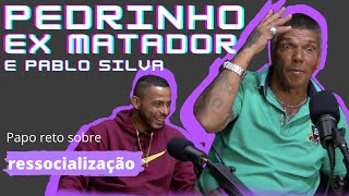 PEDRINHO EX MATADOR E PABLO SILVA - EuTbm Podcast #9