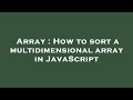 Array : How to sort a multidimensional array in JavaScript