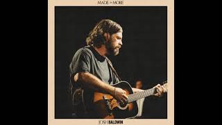 Made for More (feat. Jenn Johnson) [Radio Edit] - Josh Baldwin