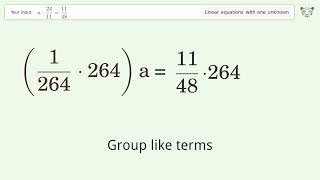 Linear equation with one unknown: Solve a:24/11=11/48 step-by-step solution