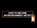 SMG - How to become an Environment Artist?