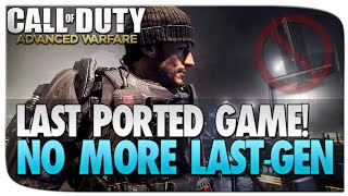 Call of Duty Advanced Warfare : Last COD? - Last Gen Losing Support? : News & Info!