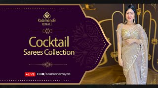 Cocktail Sarees Live By Kalamandir Royale | Offer Valid For 24Hrs | Kalamandir Royale LIVE