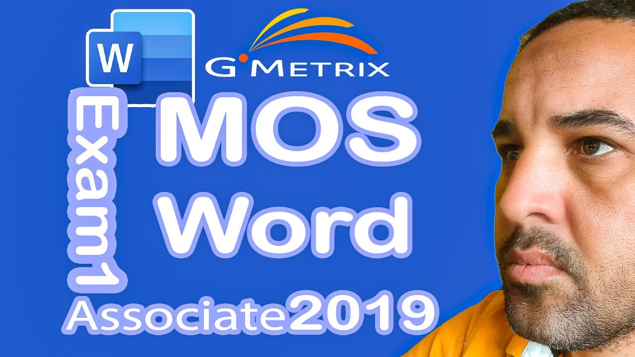 MOS ورد 2019 مساعد الامتحان الأول MOS Word 2019 Associate GMetrix Exam1 ...