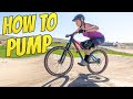 How To Gain Speed On PumpTracks & Trails  - How To Pump A Bike