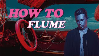 How To Flume 2022 In FL Studio #flume #tutorial #flstudio