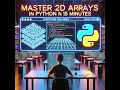 A level Computer Science | Master 2D Arrays in Python – Everything You Need in 15 Minutes!