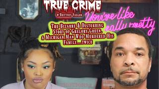 True Crime: Gregory Green Turns on His Family...Twice