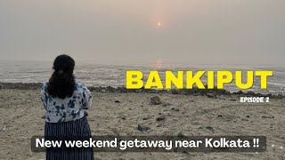 Bankiput Episode 2 | Bankiput Sea Beach | Mrinmoyee Kutir Village Resort | Dariyapur Lighthouse