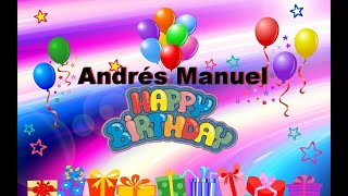 Mañanitas Para Andrés Manuel