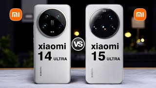 Xiaomi 14 Ultra 5G Vs Xiaomi 15 Ultra 5G