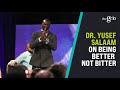 Dr. Yusef Salaam On Being Better Not Bitter After Injustice