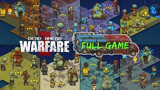 Dead Ahead: Zombie Warfare - Full Game / Original 142 Missions Complete ⭐⭐⭐ DAZW 2021~2022 F2P