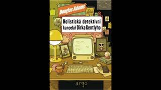 Douglas Adams - Holistická detektivní kancelář Dirka Gentlyho - kap. 07