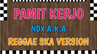 347 Mb Download Pamit Kerjo Cover Reggae By Haafid Mp3