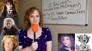 Top 28 Female Characters in Harry Potter (and what they say about J.K. Rowling…)