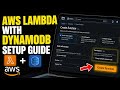 How to configure AWS Lambda with DynamoDB for serverless apps - Detailed Guide