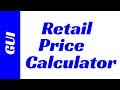 11.01 Retail Price Calculator. class | Starting Out With Java (Fifth Edition)