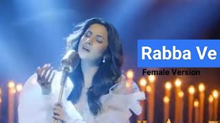 Rabba Ve (Female Version) | Shehnaaz Gill | Jaani | High End Yaariyaan