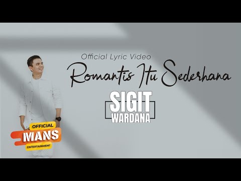 Sigit Wardana Romantis Itu Sederhana