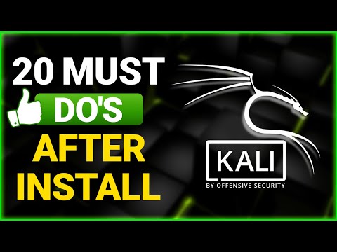 20 Things You MUST DO After Installing Kali Linux