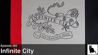 Infinite City: A San Francisco Atlas by Rebecca Solnit [REVIEW]