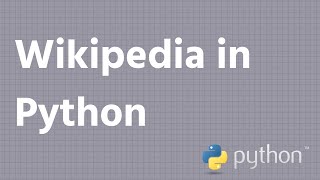 Wikipedia in Python | INFY TECH