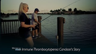 Medical Stories - Immune Thrombocytopenia (ITP) Barbara \u0026 Candace's Stories