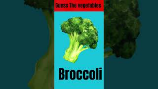 Guess The  vegetables #vegetables #quiz #braintest