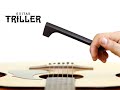 GUITAR TRILLER - A New Tool With An Ancient Sound for Guitar & Bass