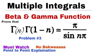 23. Beta and Gamma Function | Problem 3 | Important Problem
