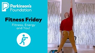 Fitness Friday: Fitness, Energy and You! | Parkinson's Foundation