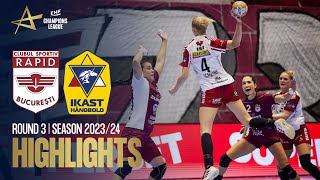 CS Rapid Bucuresti vs Ikast Handbold | Round 3 | EHF Champions League Women 2023/24