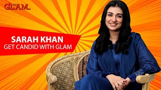 Sara Khan | Namak Haram | Get Candid With Glam #SarahKhan #Namak Haram #ImranAshraf #Drama