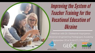 IFEES вебінар  «Удосконалення системи підготовки викладачів для професійної освіти України»