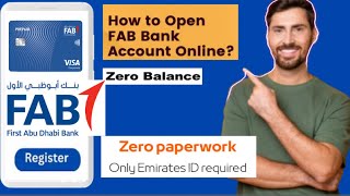 How to Open FAB Zero Balance Savings Account Online in UAE (2024)