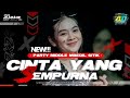 DJ CINTA YANG SEMPURNA • TERBARU STYLE TRAP PARTY ‼️ TERBARU 2K24 🔥