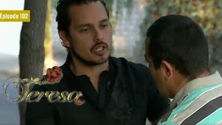 Teresa 💁‍♀️ (Épisode 102) | Novelas Complète en Français | Sebastian Rulli, Angelique Boyer