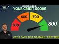 Understanding Your Credit Score and 3 Tips to Fix It